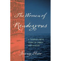 The Women of Rendezvous: A Transatlantic Story of Family and Slavery