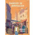 Danger in Jerusalem