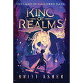 King of Realms: The Land of Hallowed Dark (Book 3)