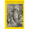 The Framework of a Christian State: An Introduction to Social Science