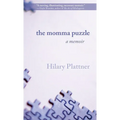 The Momma Puzzle: A Memoir
