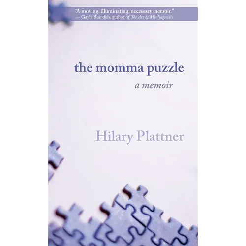 The Momma Puzzle: A Memoir