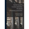 New Essays Concerning Human Understanding