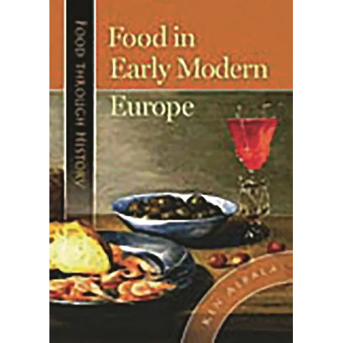 Food in Early Modern Europe