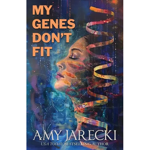My Genes Don't Fit