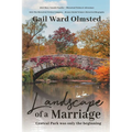 Landscape of a Marriage: Central Park Was Only the Beginning