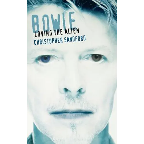 Bowie: Loving the Alien