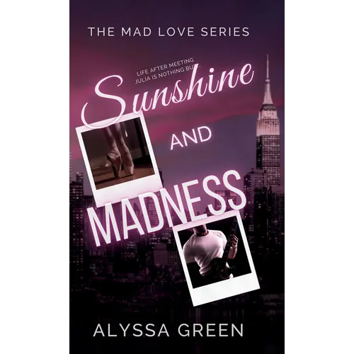 Sunshine and Madness