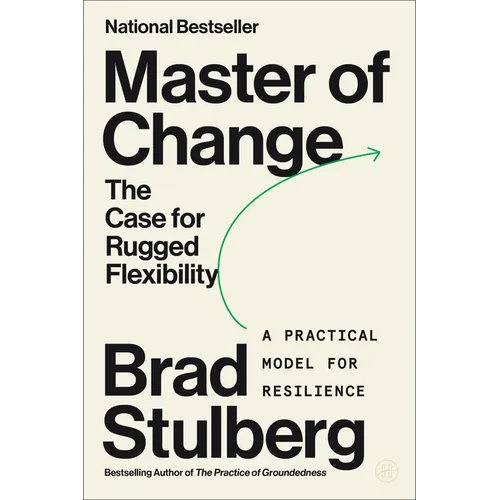 Master of Change: The Case for Rugged Flexibility