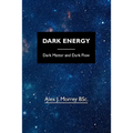 Dark Energy: Dark Matter and Dark Flow