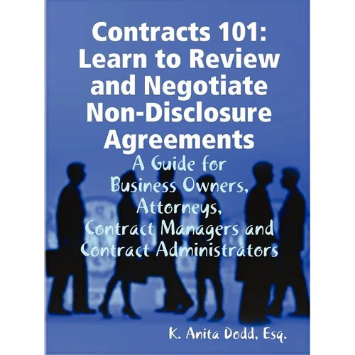 Contracts 101: Learn to Review and Negotiate Non-Disclosure Agreements