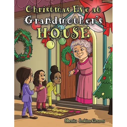 Christmas Eve at Grandmother's House