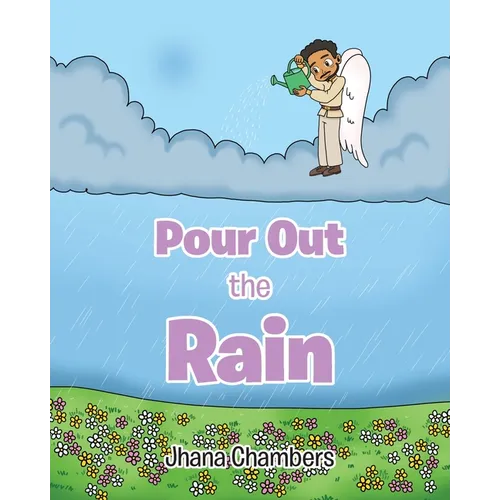 Pour Out the Rain