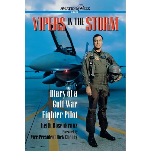 Vipers in the Storm: Diary of a Gulf War Fighter Pilot