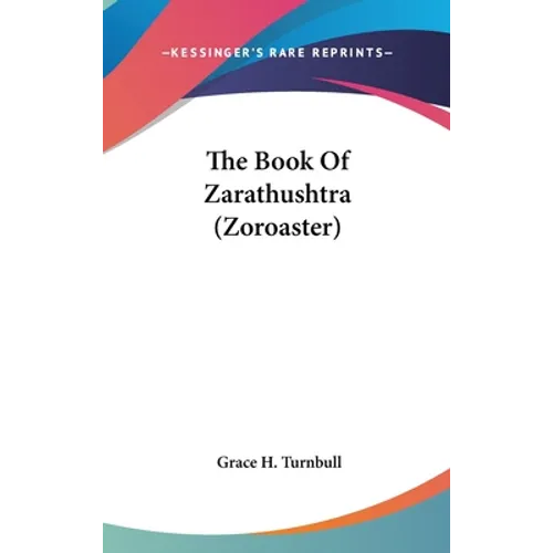 The Book Of Zarathushtra (Zoroaster)
