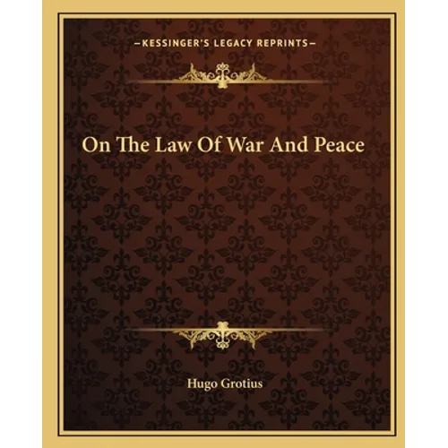 On The Law Of War And Peace