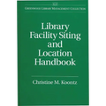 Library Facility Siting and Location Handbook