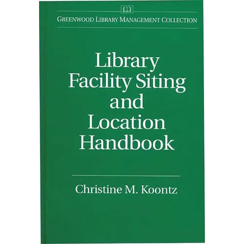 Library Facility Siting and Location Handbook