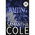 Waiting For Him