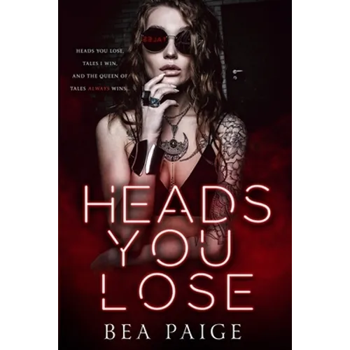 Heads You Lose