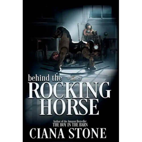 Behind the Rocking Horse