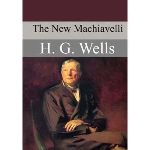 The New Machiavelli