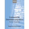 Comparative Dravidian Linguistics: Current Perspectives