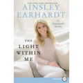 The Light Within Me: An Inspirational Memoir