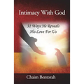 Intimacy With God: 31 Ways He Reveals His Love for Us