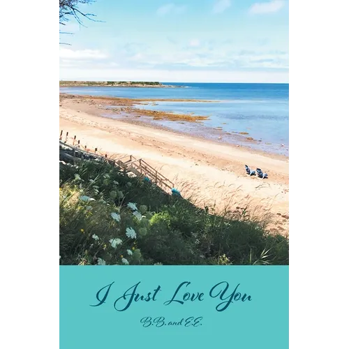 I Just Love You