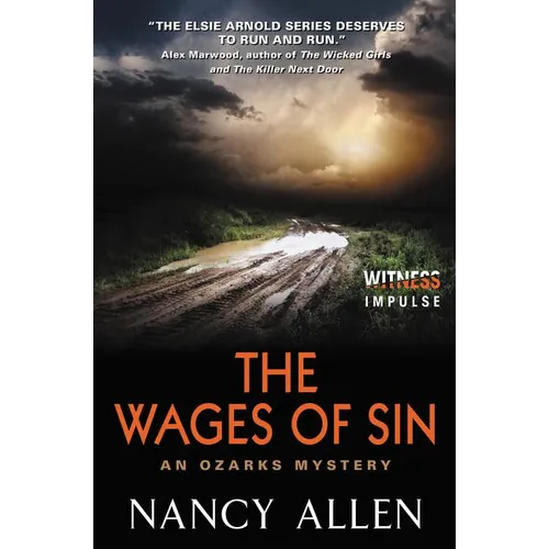 The Wages of Sin: An Ozarks Mystery