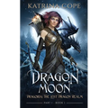 Dragon Moon: Part 1
