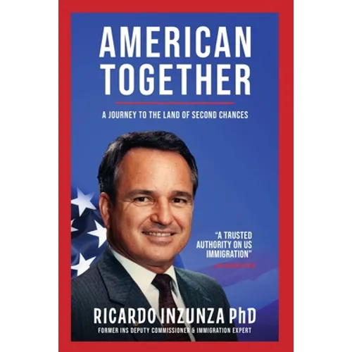American Together: A Journey to the Land of Second Chances