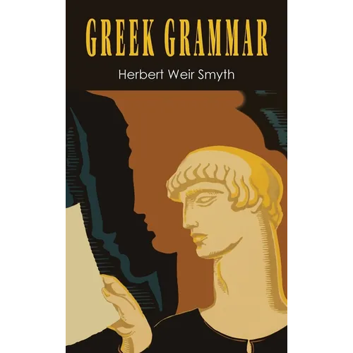 Greek Grammar [Revised Edition]