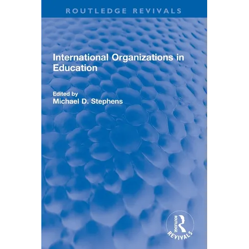 International Organizations in Education