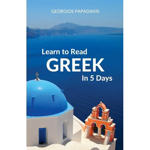 Learn to Read Greek in 5 Days