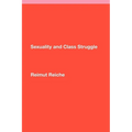 Sexuality and Class Struggle