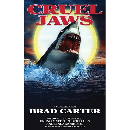 Cruel Jaws: The Novelization