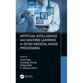 Artificial Intelligence and Machine Learning in 2d/3D Medical Image Processing