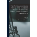 The Pharmacopeia of the United States of America (The United States Pharmacopeia) 04 Revision; Volume 1864