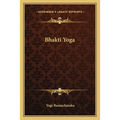 Bhakti Yoga