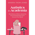 Autistics in Academia