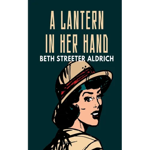 A Lantern in Her Hand