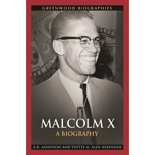 Malcolm X: A Biography
