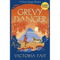 Grevy Danger