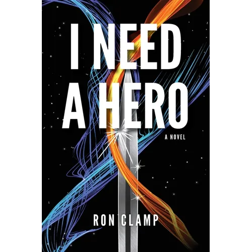 I Need a Hero - Paperback