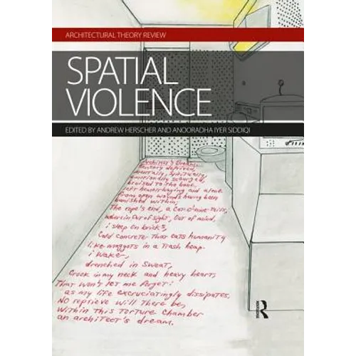Spatial Violence: Studies in Architecture