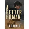 A Better Human