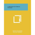 A Method Of Organ Playing