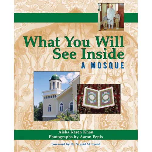 What You Will See Inside a Mosque